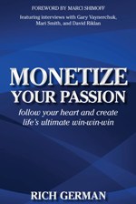 Rich German - Monetize Your Passion